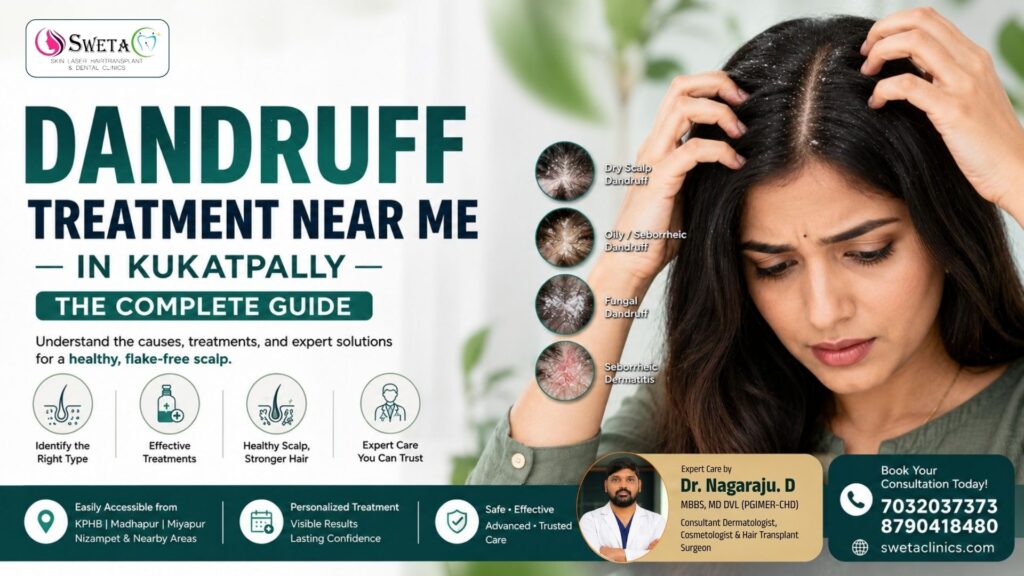 Dandruff Treatment Near Me in Kukatpally: The Complete Guide - Sweta Clinics